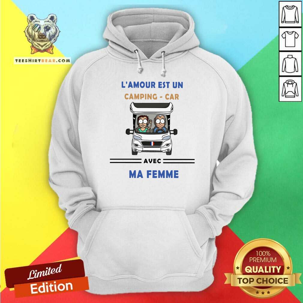 Lamour Est Un Camping Car Avec Ma Femme Shirt