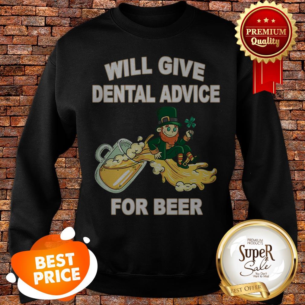 Leprechaun Will Give Dental Advice For Beer St. Patrick’s day shirt