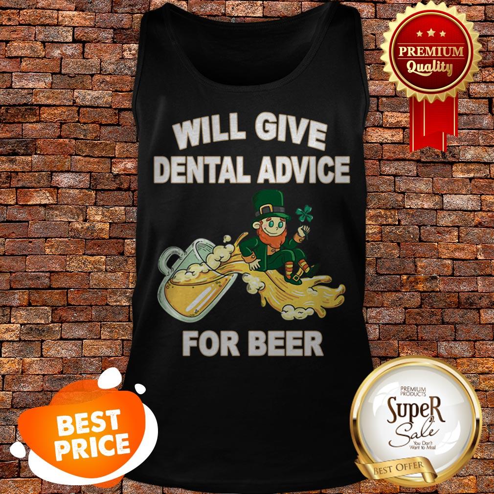 Leprechaun Will Give Dental Advice For Beer St. Patrick’s day shirt