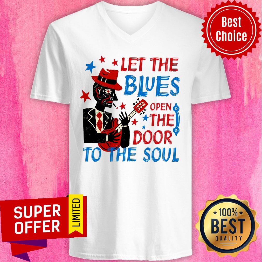 Let The Blues Open Door To The Soul Shirt