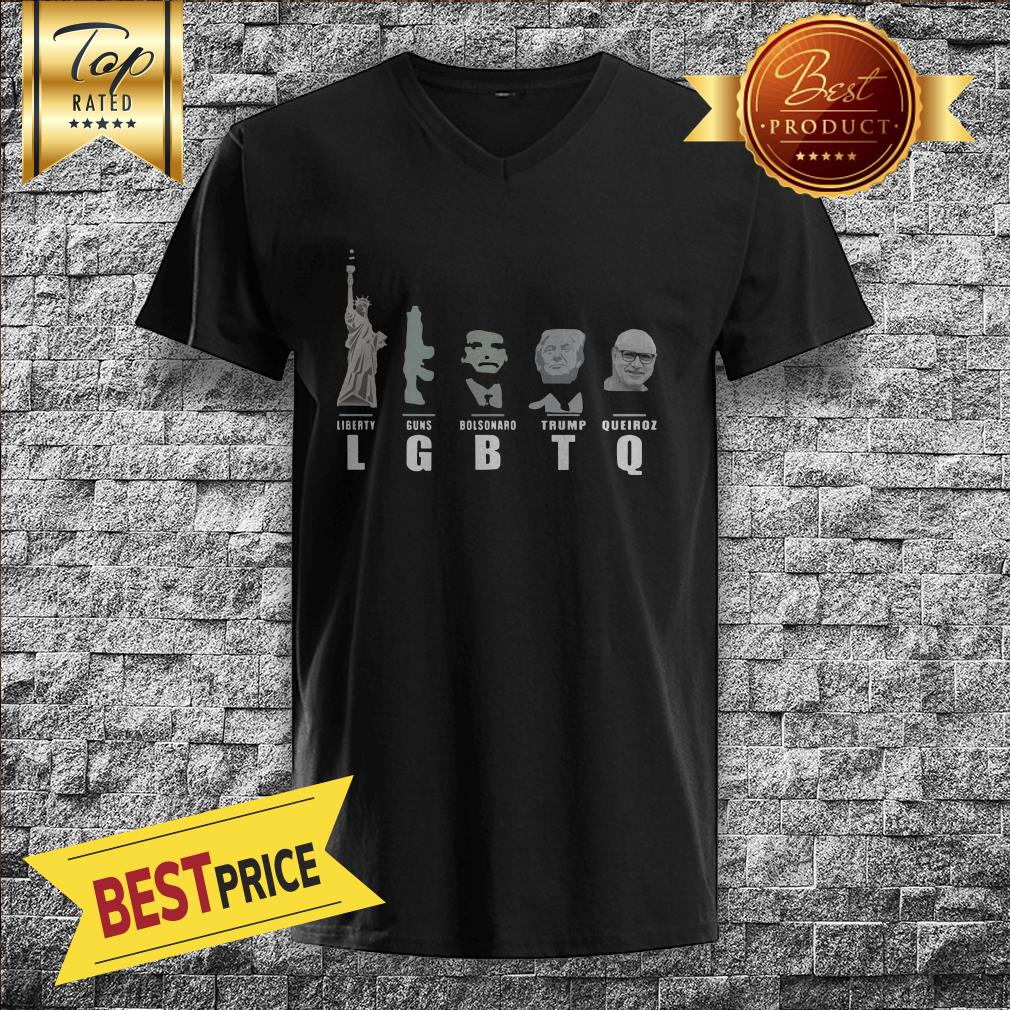LGBTQ Liberty Guns Bolsonaro Trump Queiroz Shirt