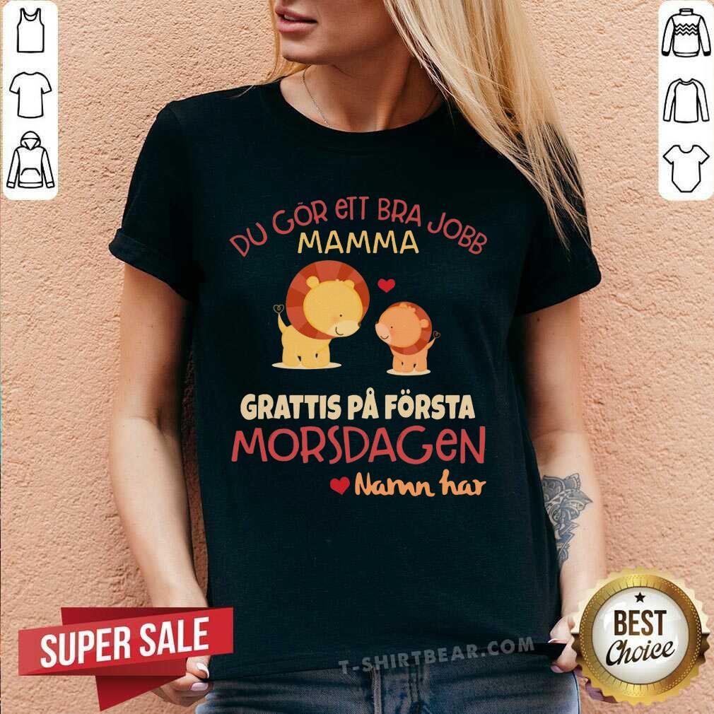 Lion Mamma Grattis Pa Forsta Morsdagen Shirt