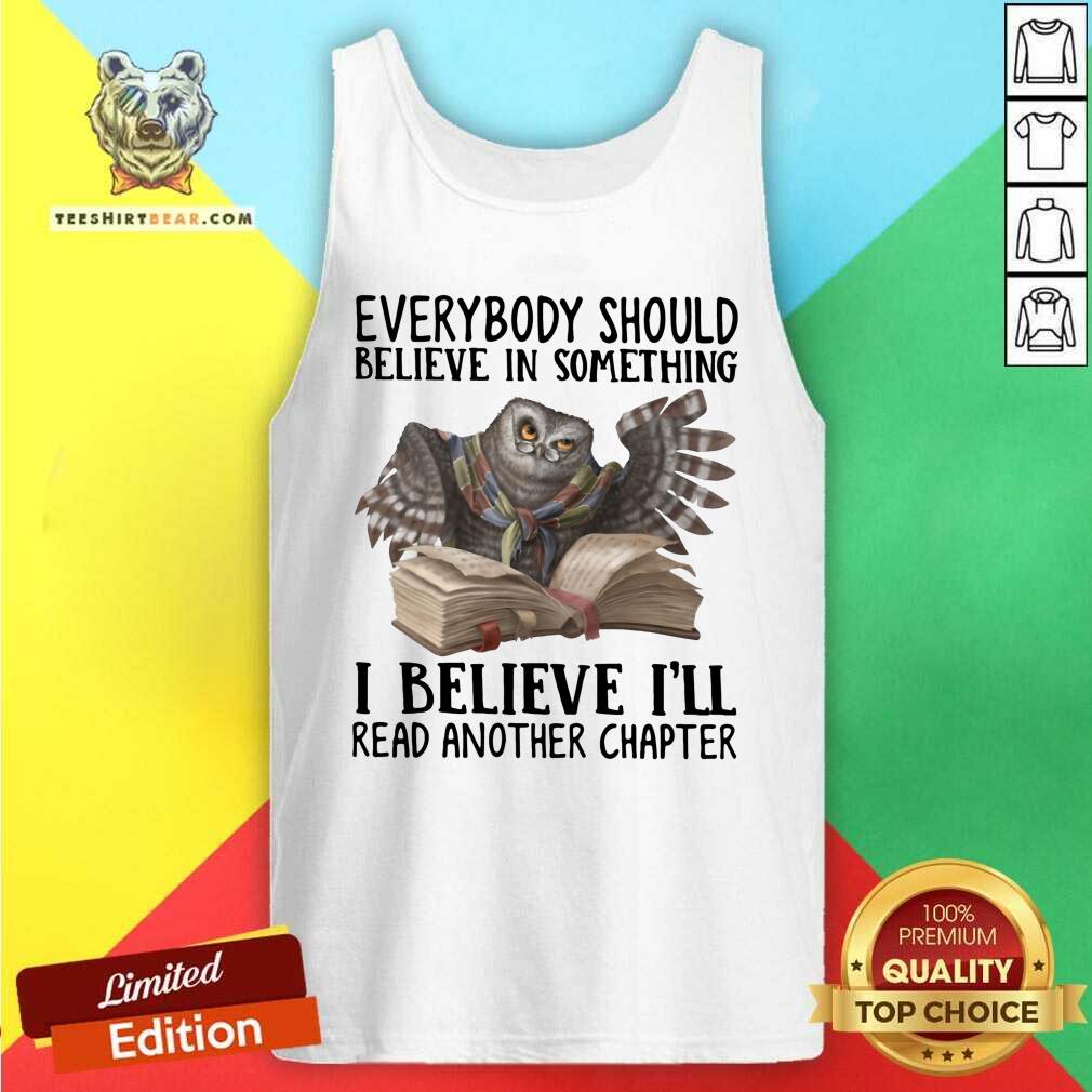 Lovely I Believe I Will Read Another Chapper Owl Shirt