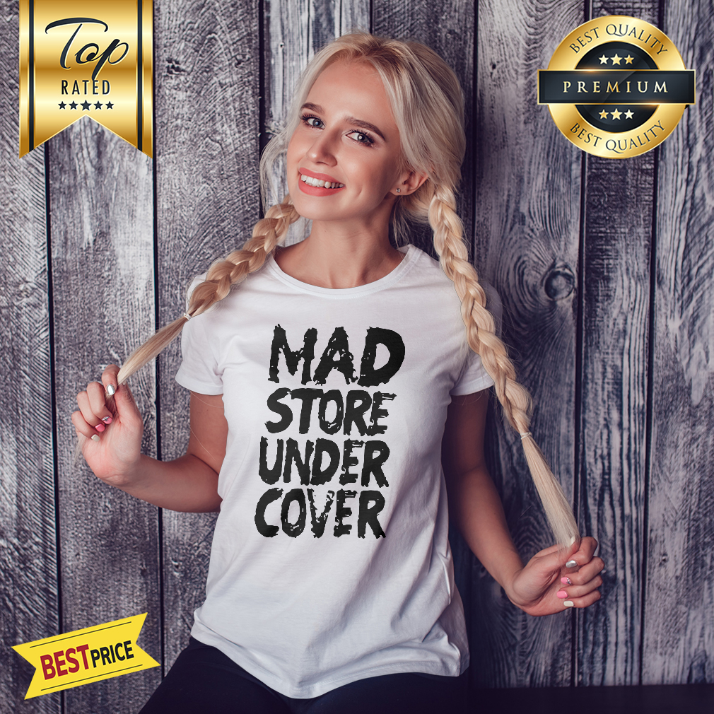 Mad Store Under Cover Shirt