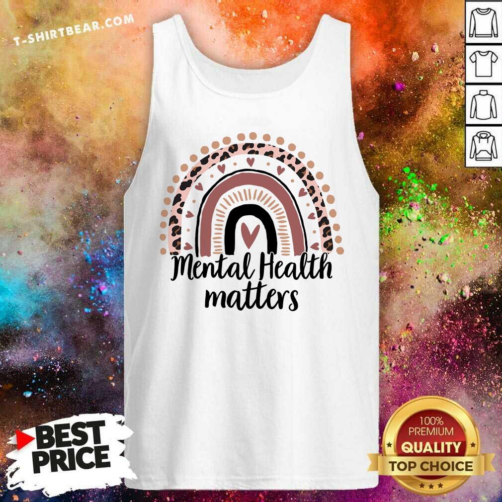 Mental Health Matters Rainbow Shirt