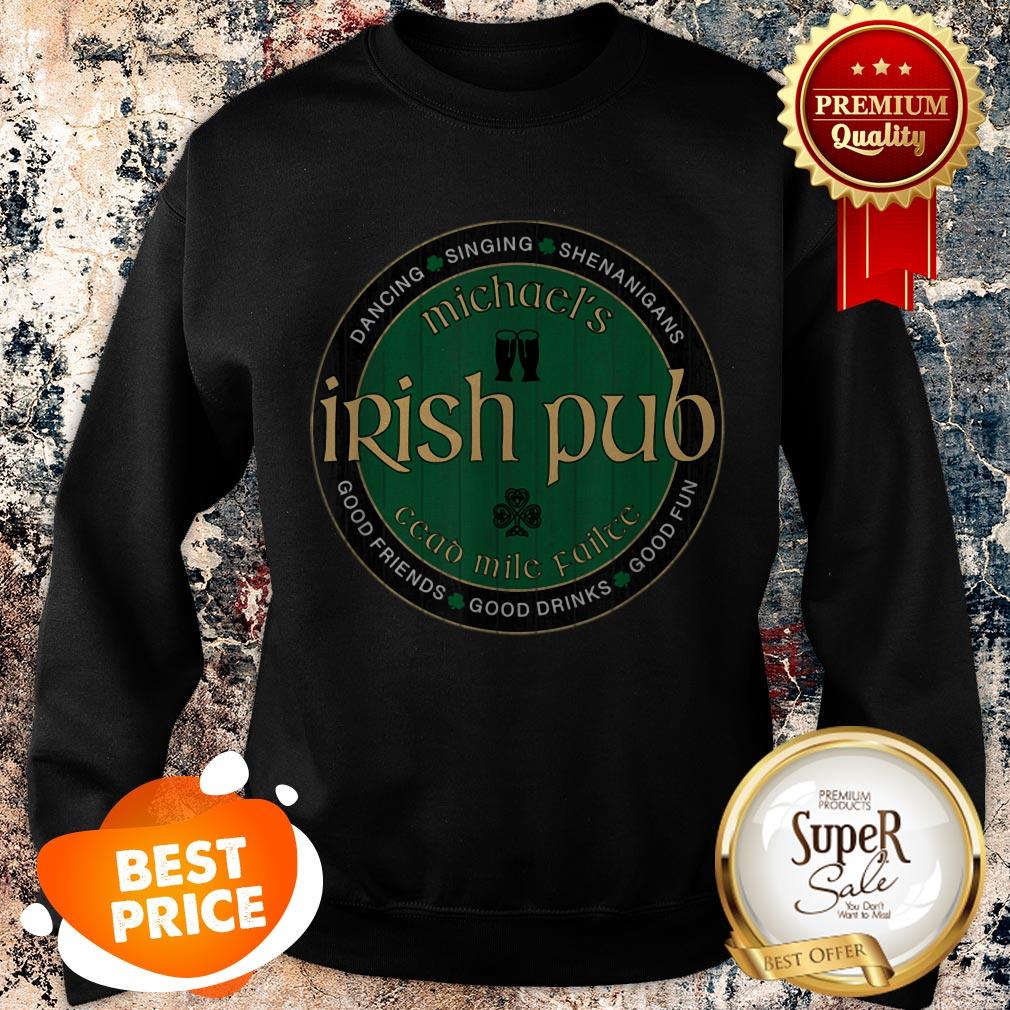 Michael’s Irish Pub St. Patrick’s Day Party Shirt