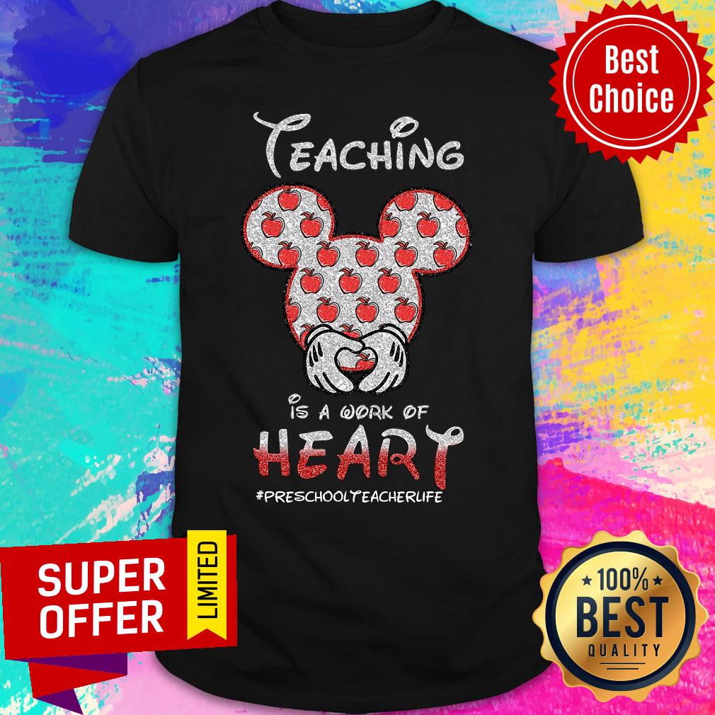 Mickey Mouse Teaching Is A Work Of Heart Shirt