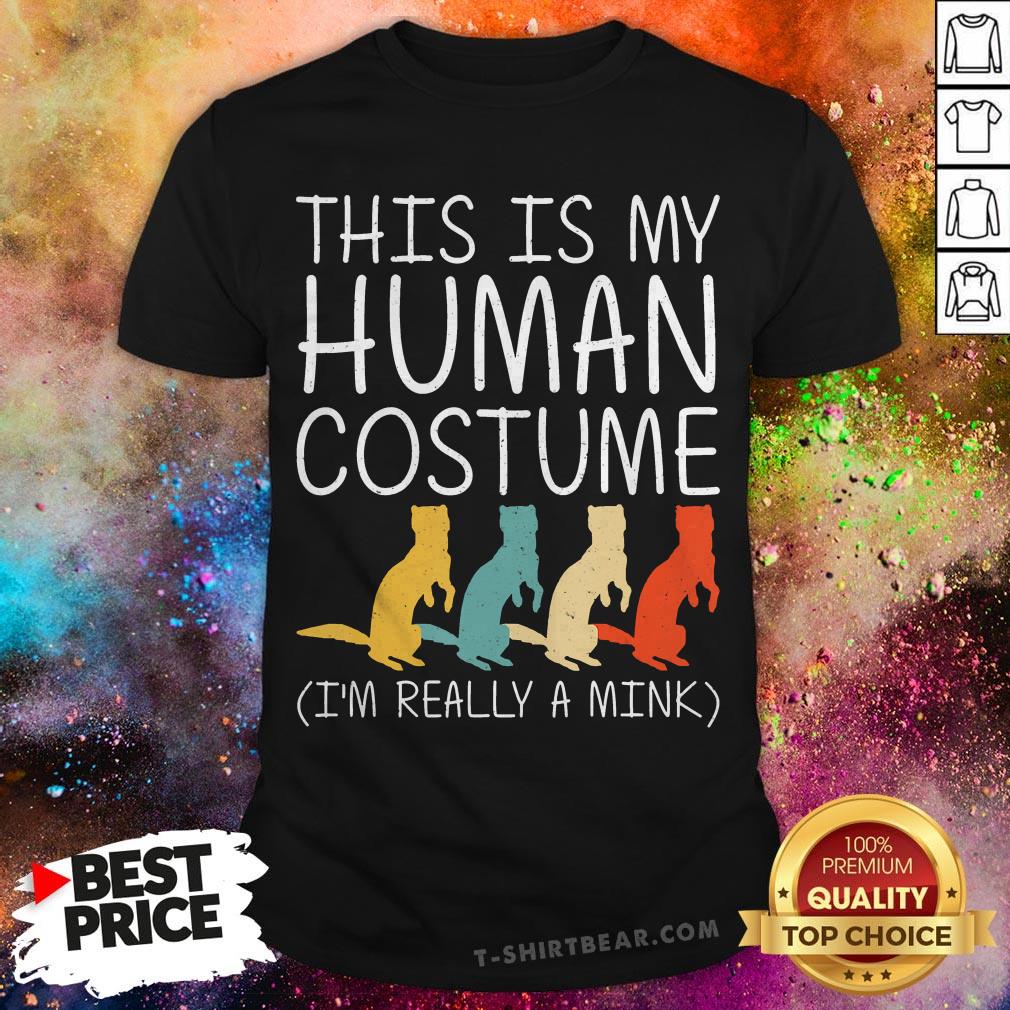 Mink Halloween Human Costume Weasel Otter Easy DIY Gift Shirt