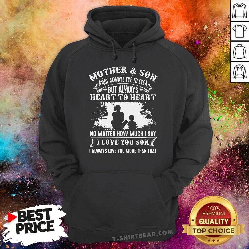 Mother And Son Heart To Heart Love You Son Shirt