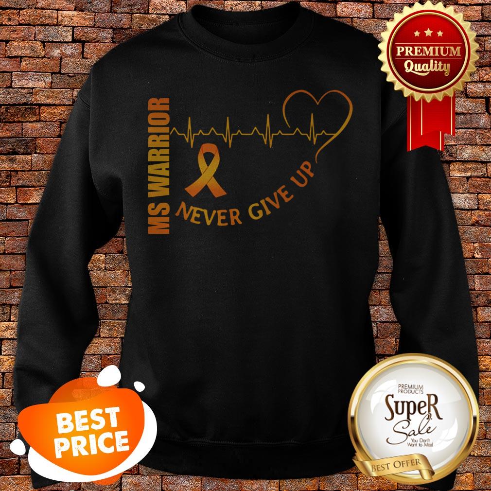 Ms Warrior Cancer Never Give Up Heartbeat Shirt