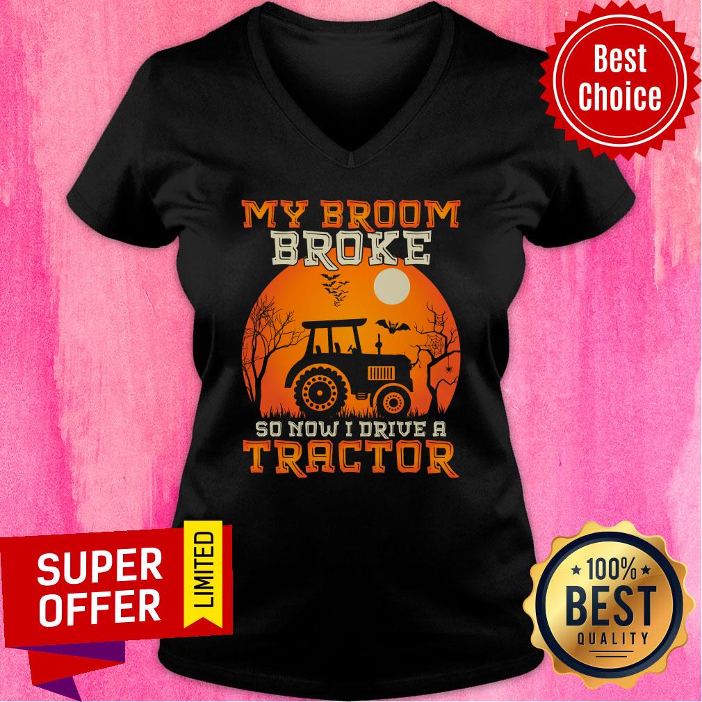 My Broom Broke So Now I Drive A Tractor Halloween Shirt
