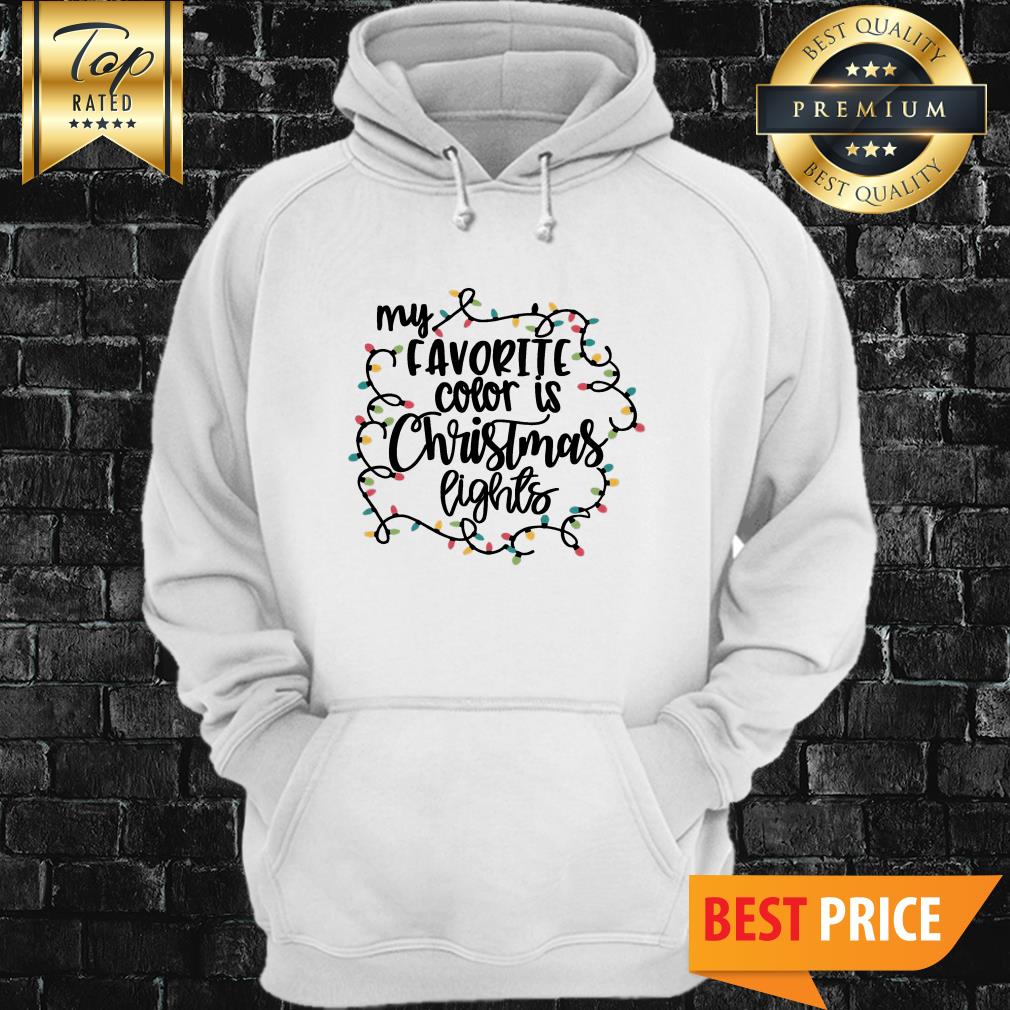 My Favorite Color Is Christmas Lights - Christmas Shirt