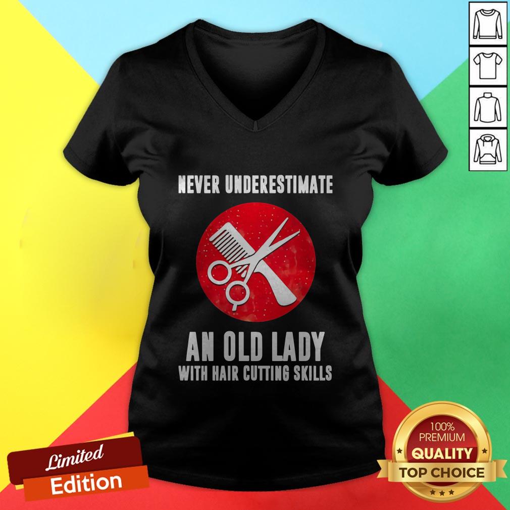 Never Underestimate An Old Lady With Hair Cutting Skills Shirt