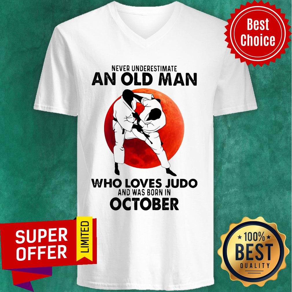 Never Underestimate An Old Man Who Loves Judo And Was Born In October Shirt