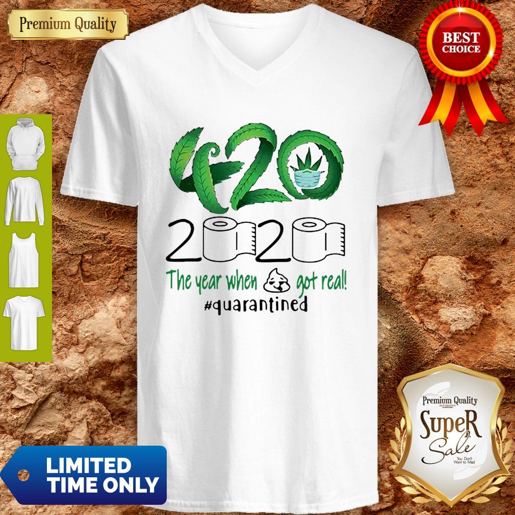 nice-420-cannabis-2020-the-year-when-shit-got-real-quarantined-coronavirus-v-neck.jpg