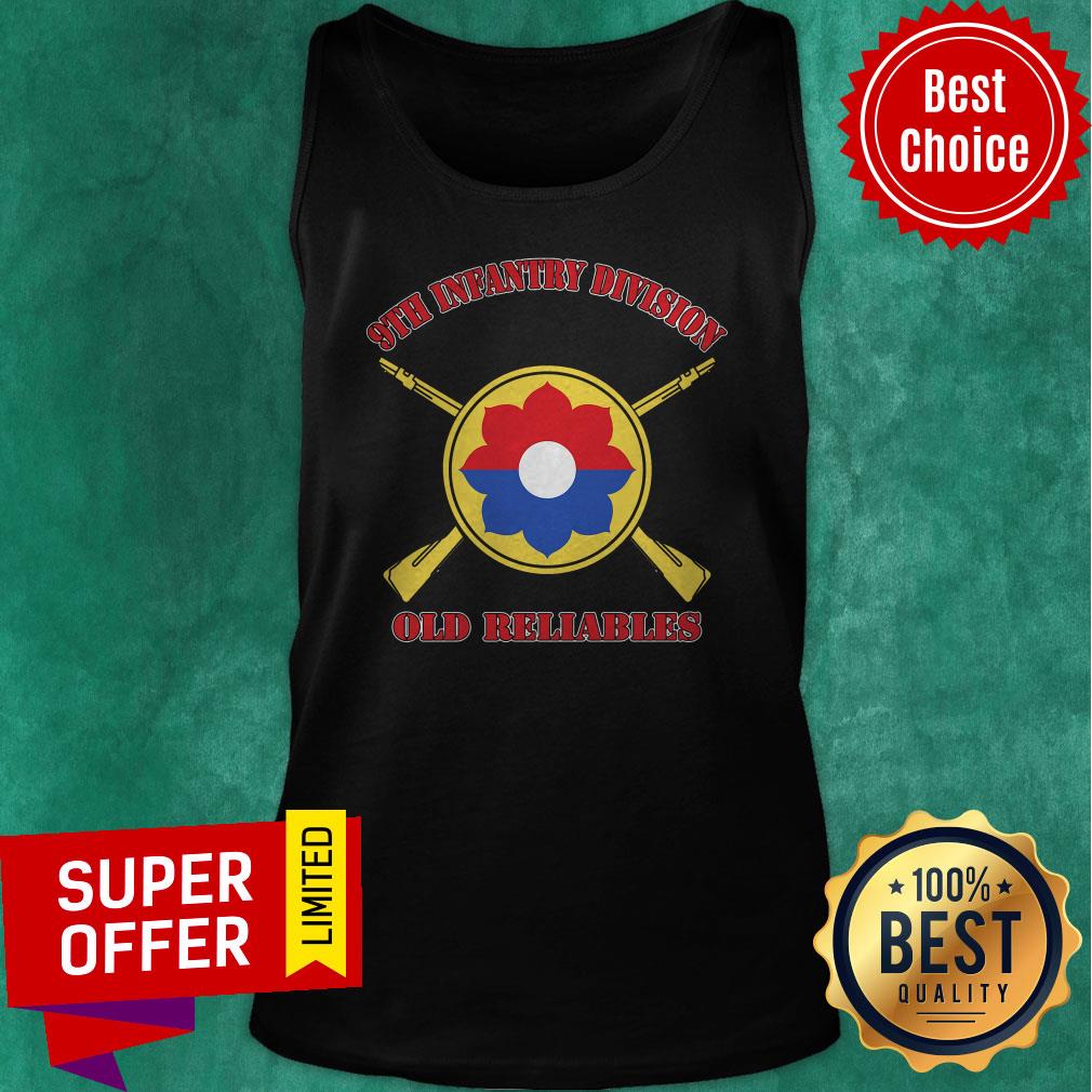 Nice 9th Infantry Division Old Reliables Shirt