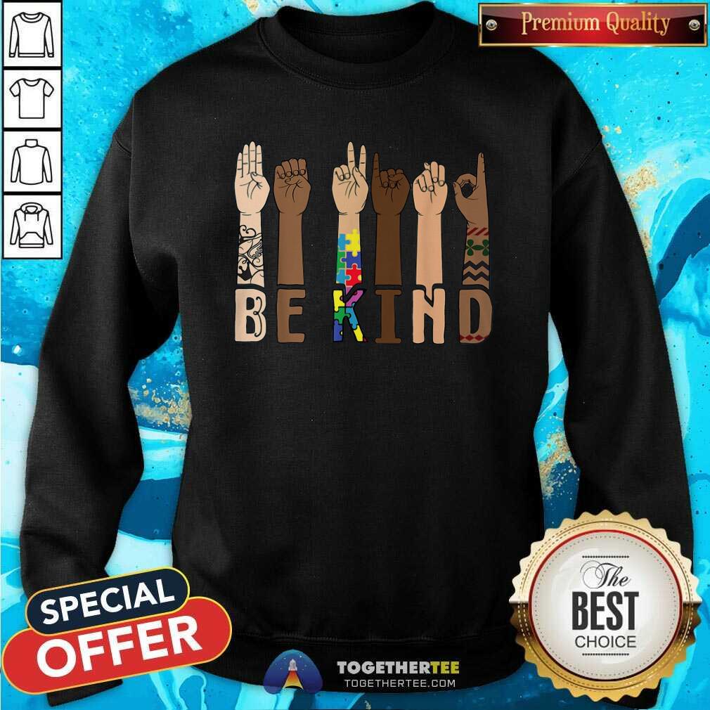 Nice Be Kind Sign Language Hand Talking Teachers Interpreter ASL Shirt