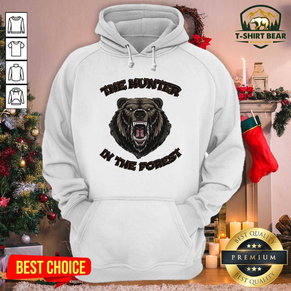 Nice Bear The Hunter In The Forest Shirt