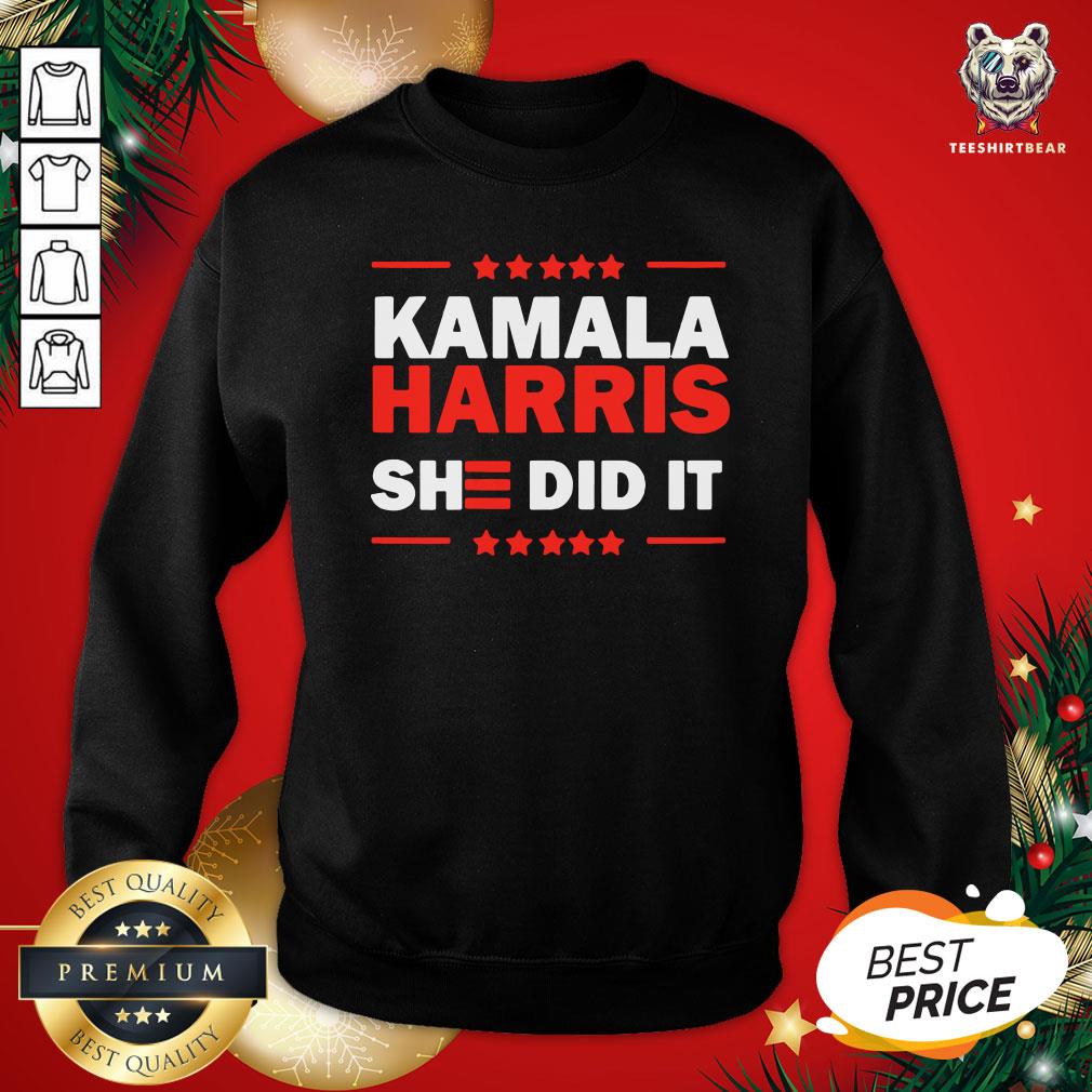 Nice Biden Harris 2020 Kamala Harris She Did It 2021 Shirt