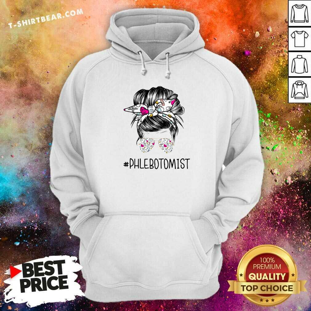 Nice Bun Hair Sunglasses Headband Phlebotomist Shirt