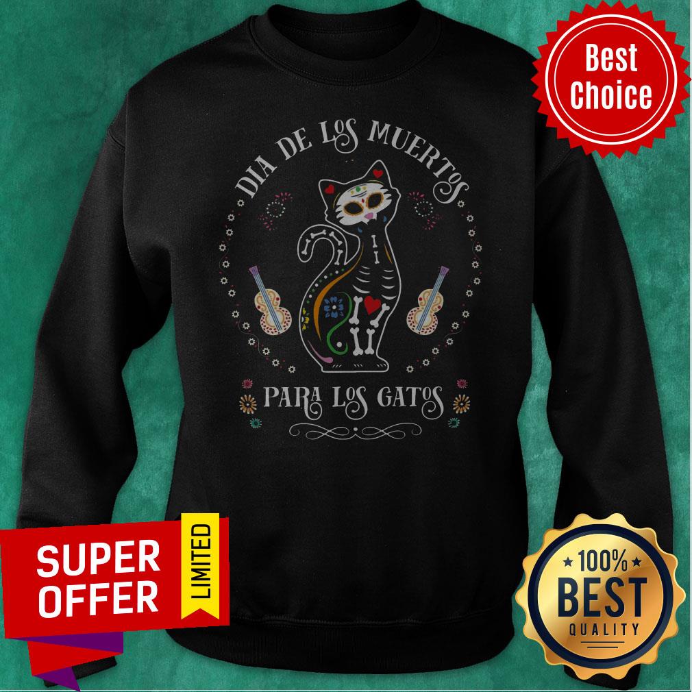 Nice Dia De Los Muertos Para Los Gatos Shirt