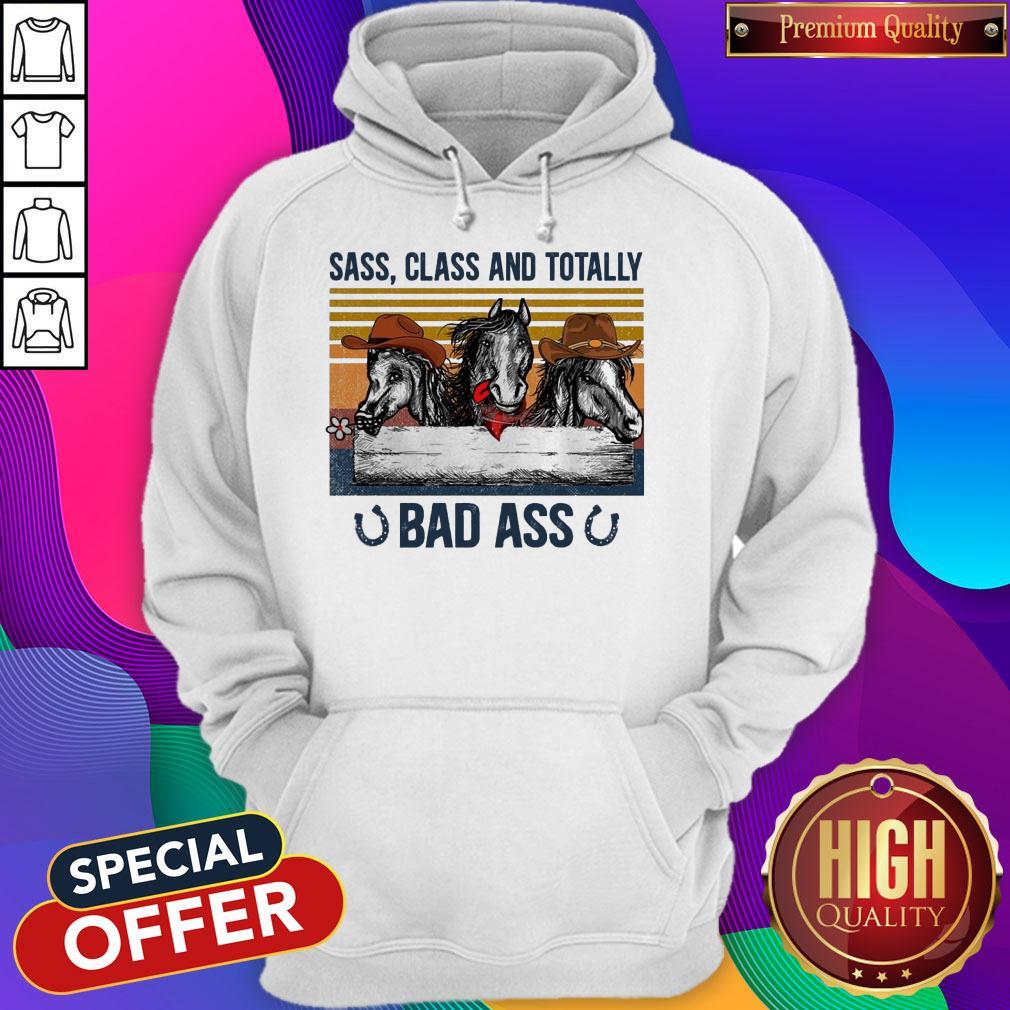 Nice Horse Sass Class And Totally Bad Ass Vintage Shirt