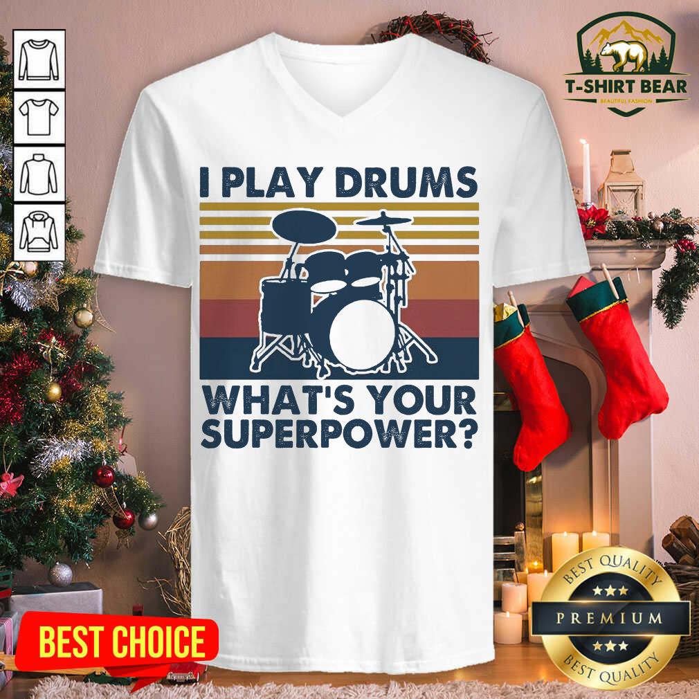Nice I Play Drums What’s Your Superpower Vintage Retro Shirt