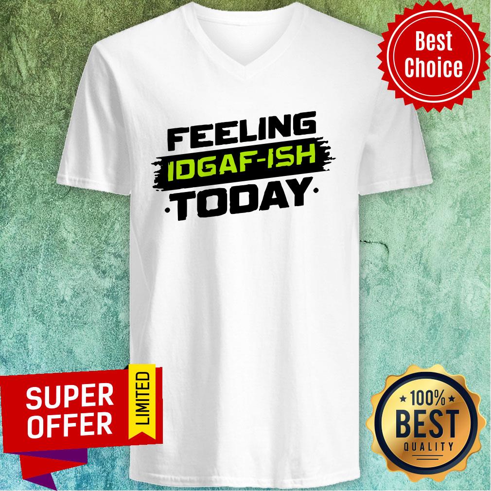 Nice Idgaf- Ish Shirt