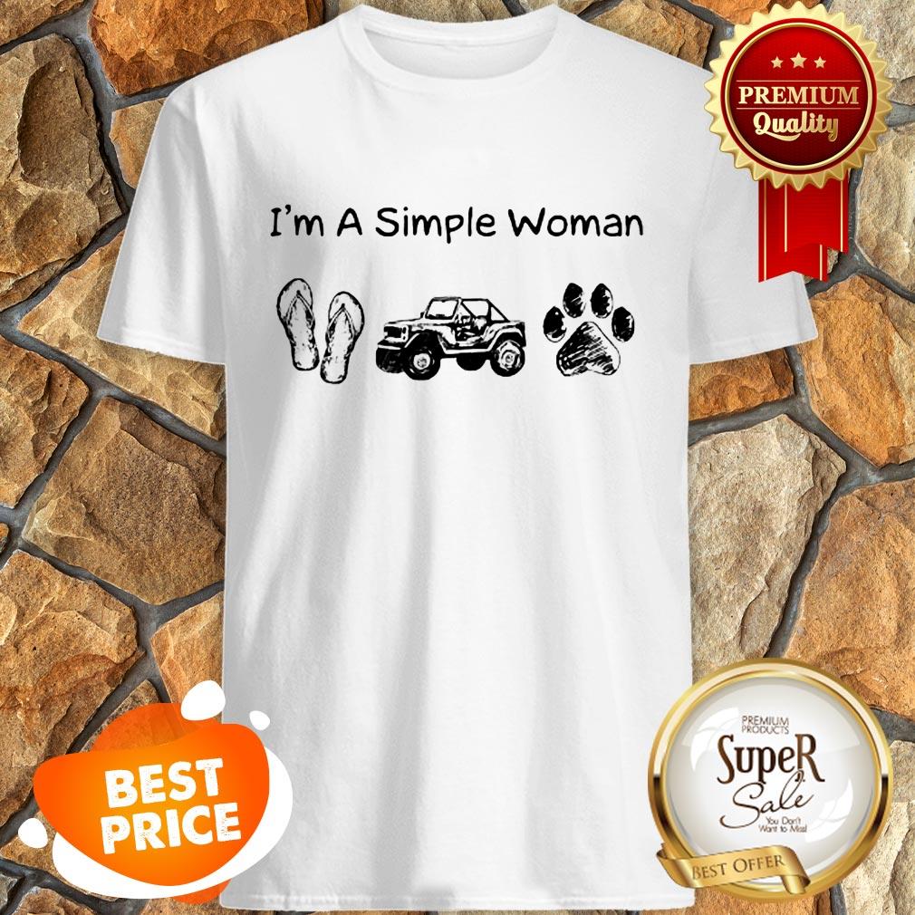 Nice I’m A Simple Woman I Like Flip Flop Jeep And Dog Paw Shirt