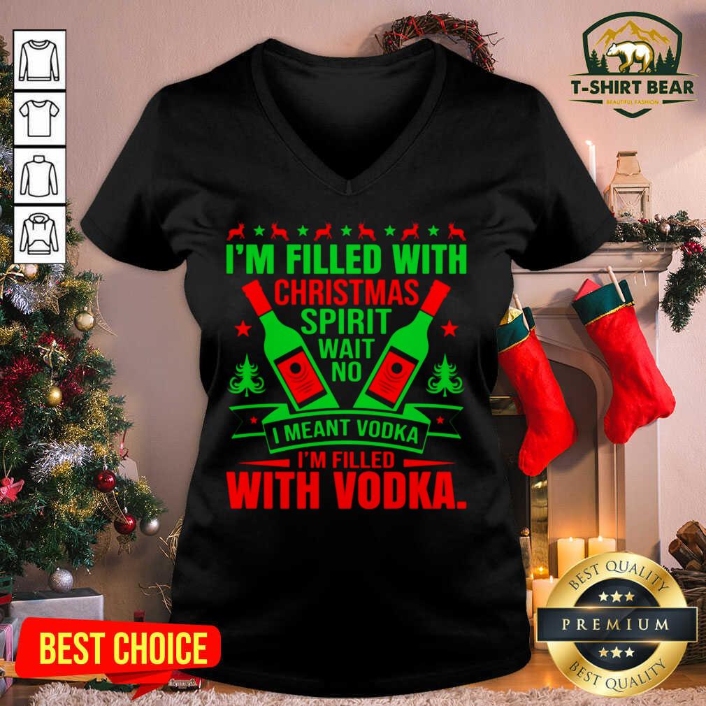 nice-im-filled-with-christmas-spirit-wane-no-i-meant-vodka-im-filled-with-vodkas-v-neck.jpg