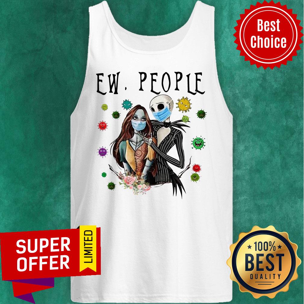 Nice Jack Skellington And Sally Mask Ew People Coronavirus Shirt