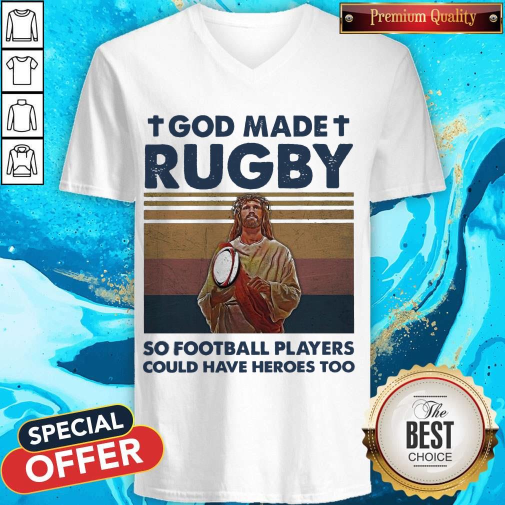 nice-jesus-god-made-rugby-so-football-players-could-have-heroes-too-vintage-v-neck.jpg