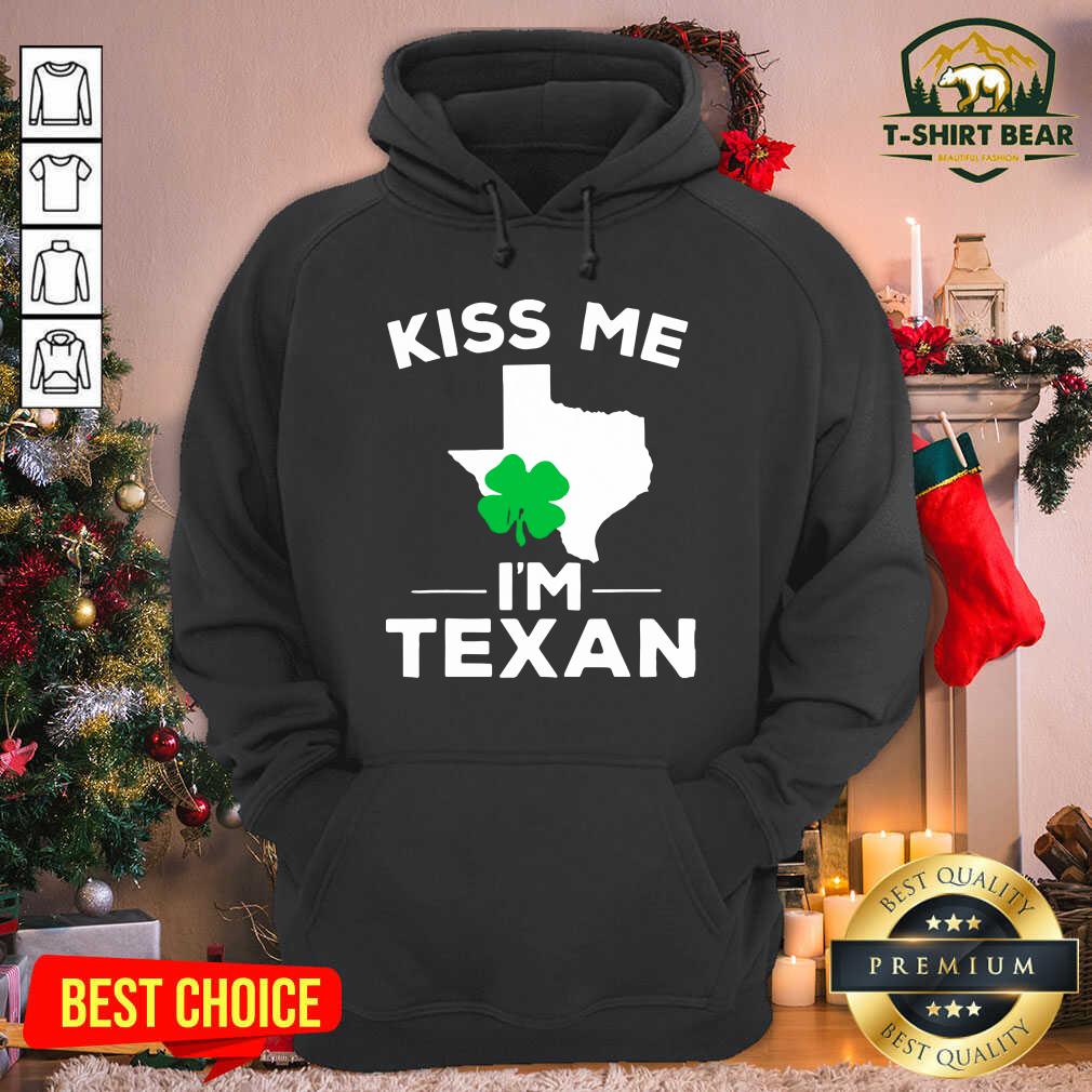 Nice Kiss Me Im Texan Texas Gifts Shirt