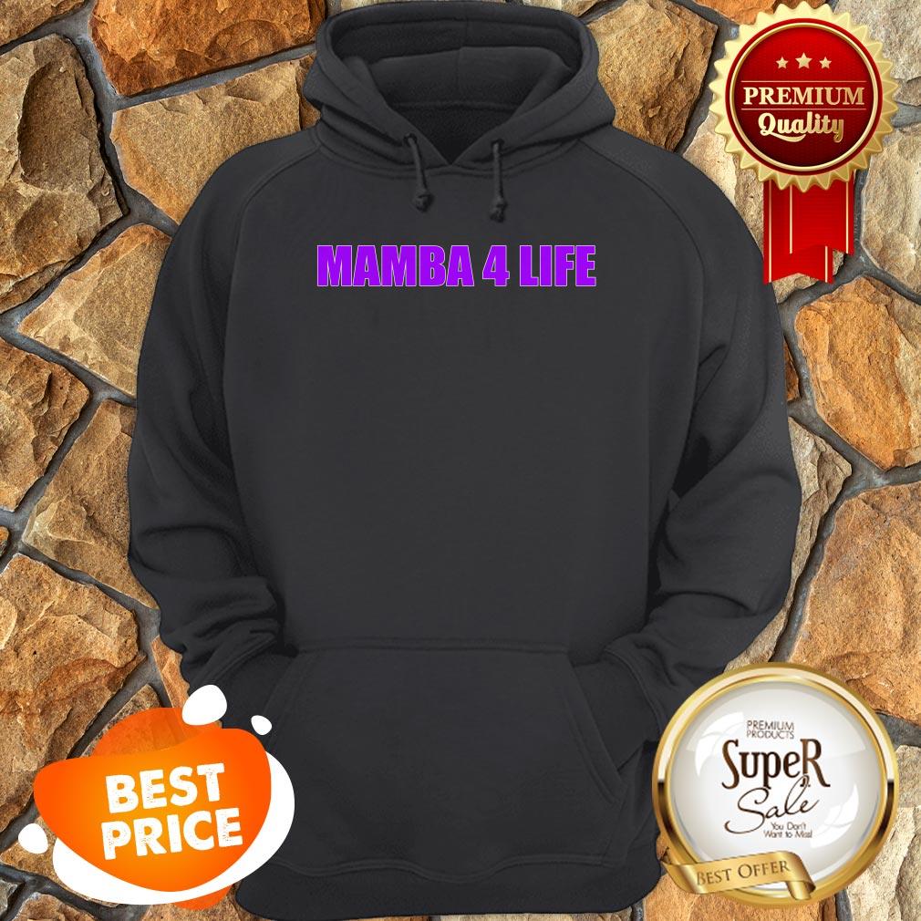 Nice Mamba 4 Life Kobe Bryant Shirt