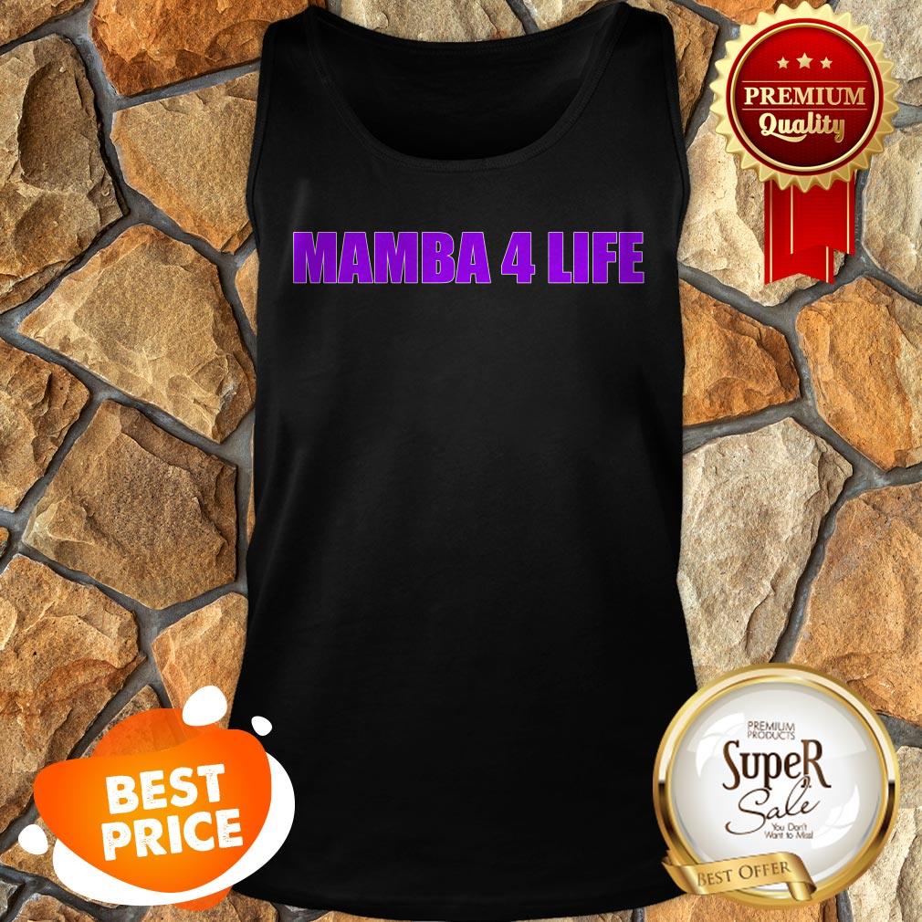 Nice Mamba 4 Life Kobe Bryant Shirt