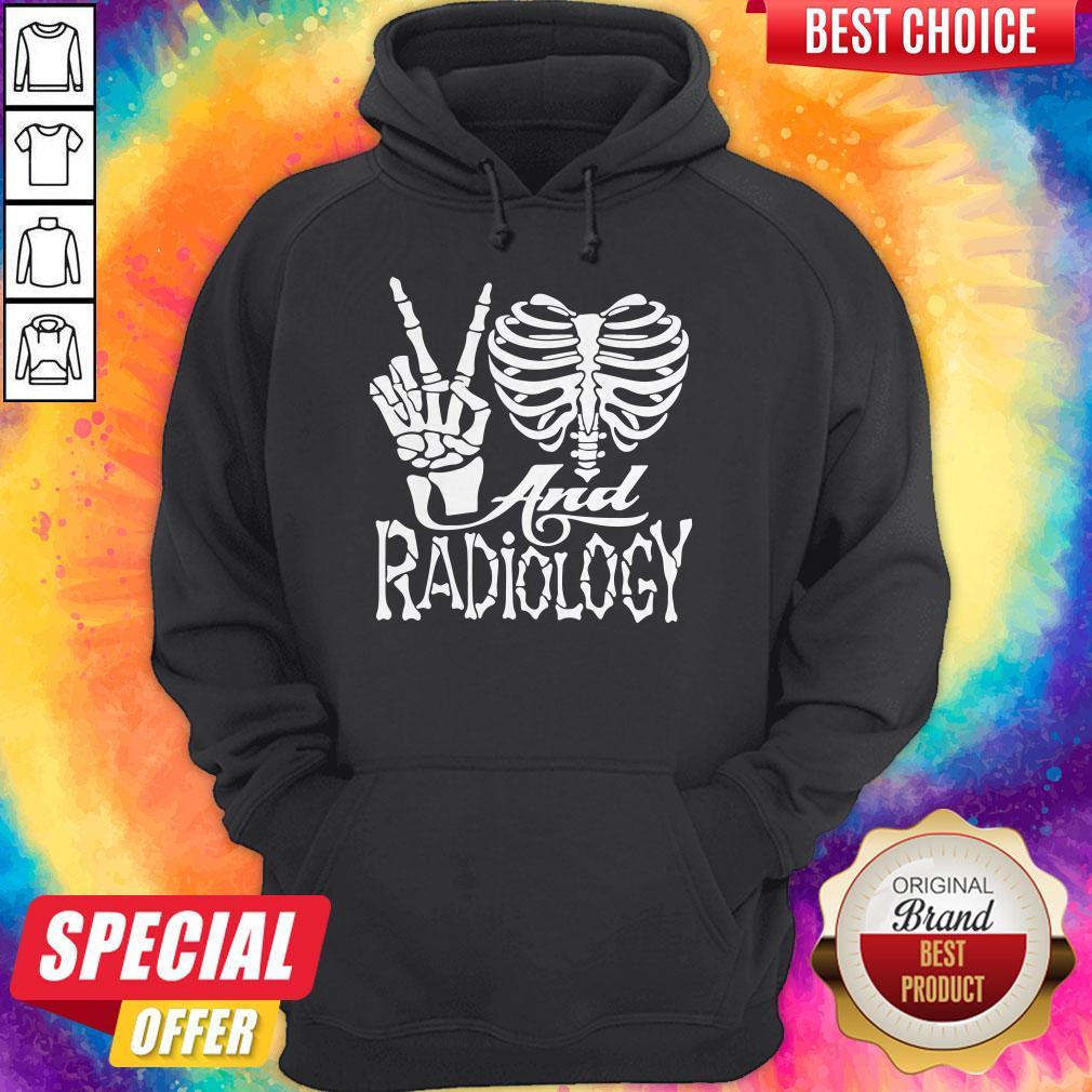 Nice Peace Love And Radiology Shirt