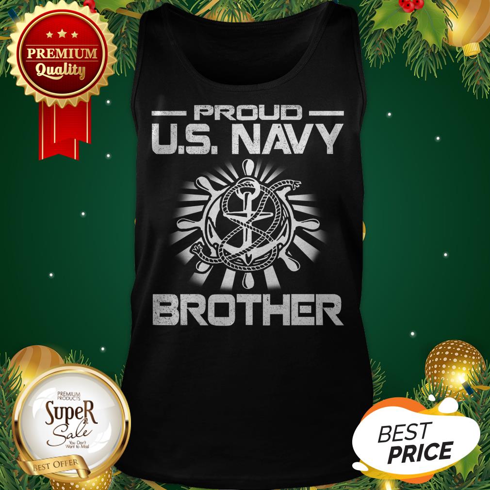 Nice Proud U.S. Navy Brother Shirt
