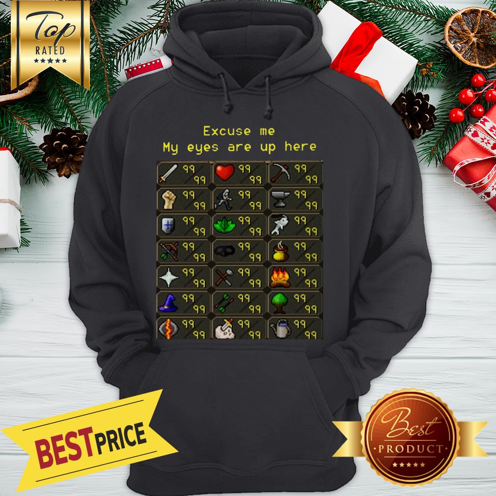 Nice Runescape - My Eyes Are Up Here Limited Edition Shirt