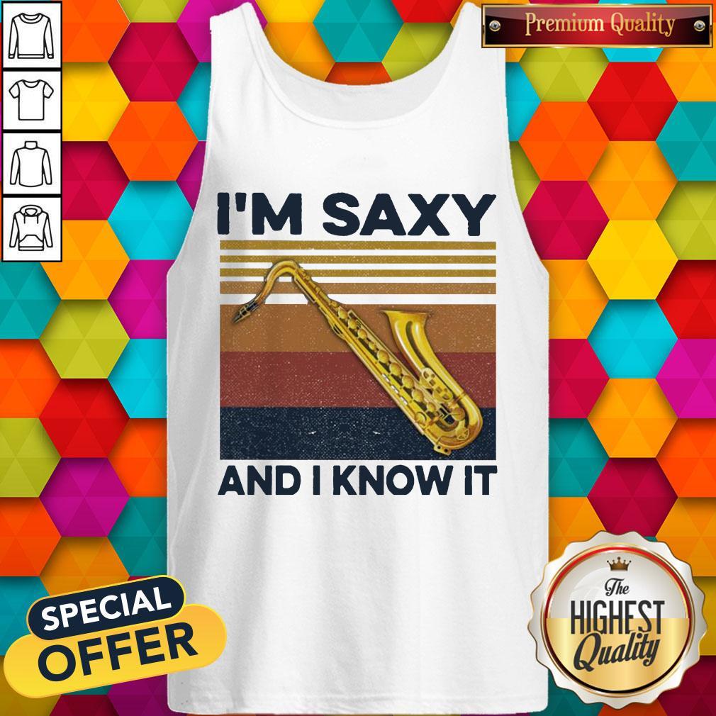 Nice Safe Sax I’m Saxy And I Know It Vintage Shirt