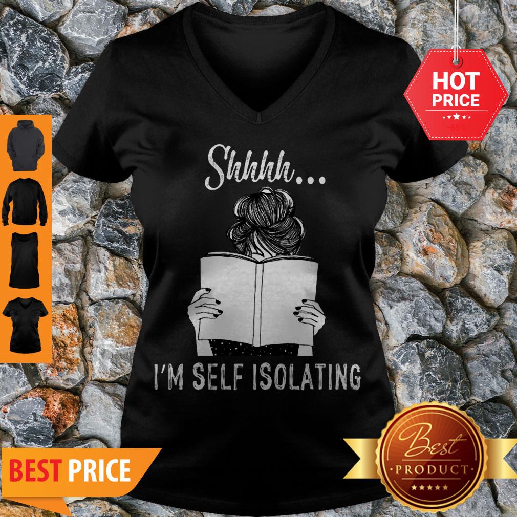 Nice Shhhh I’m Self Isolating Shirt