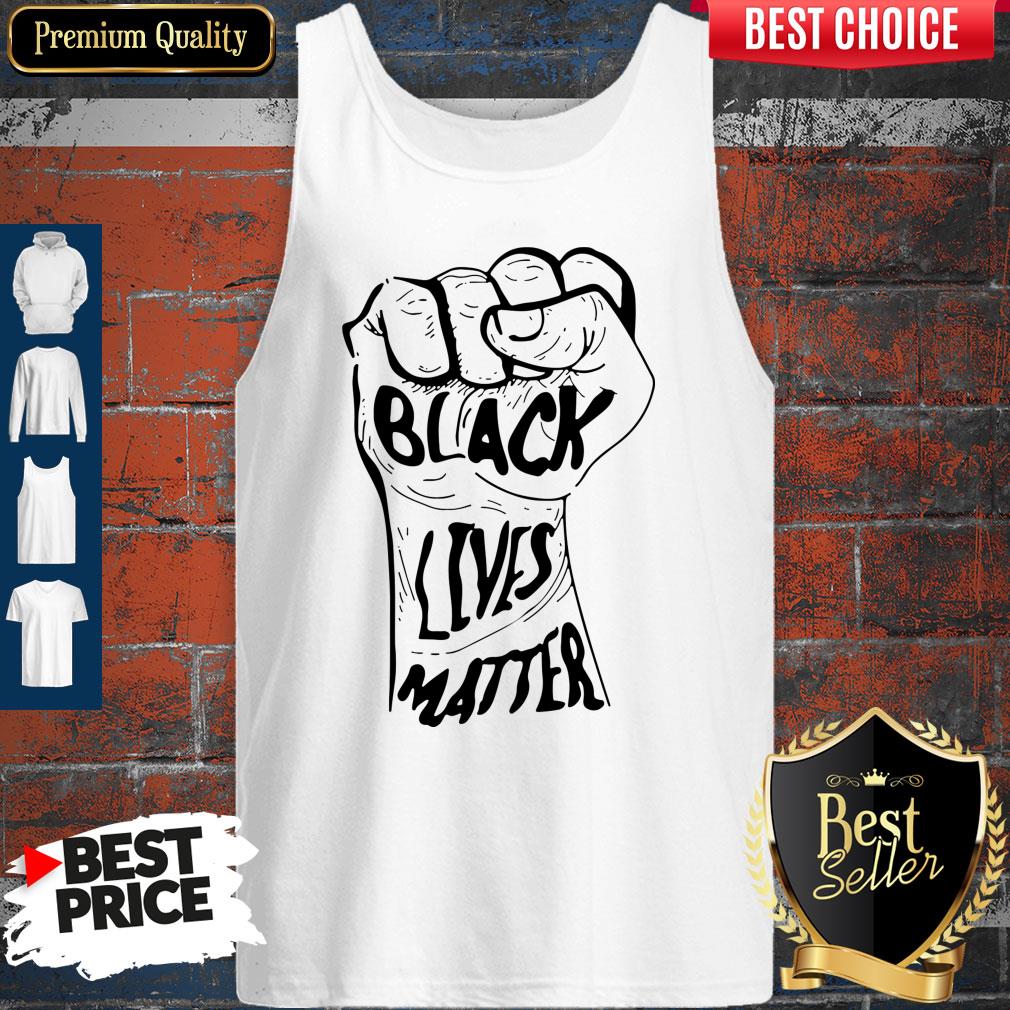 Nice Strong Hand Black Lives Matter Shirt