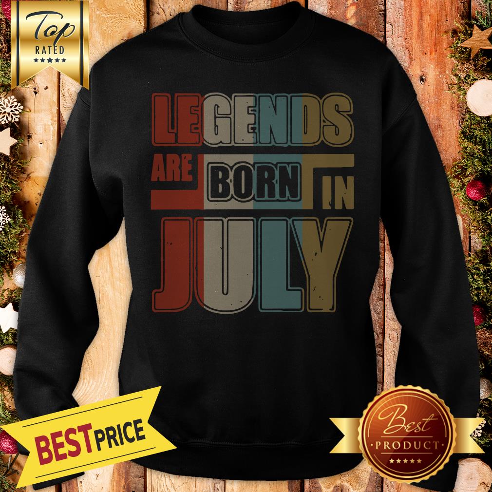 nice-vintage-legends-are-born-in-july-sweatshirt.jpg