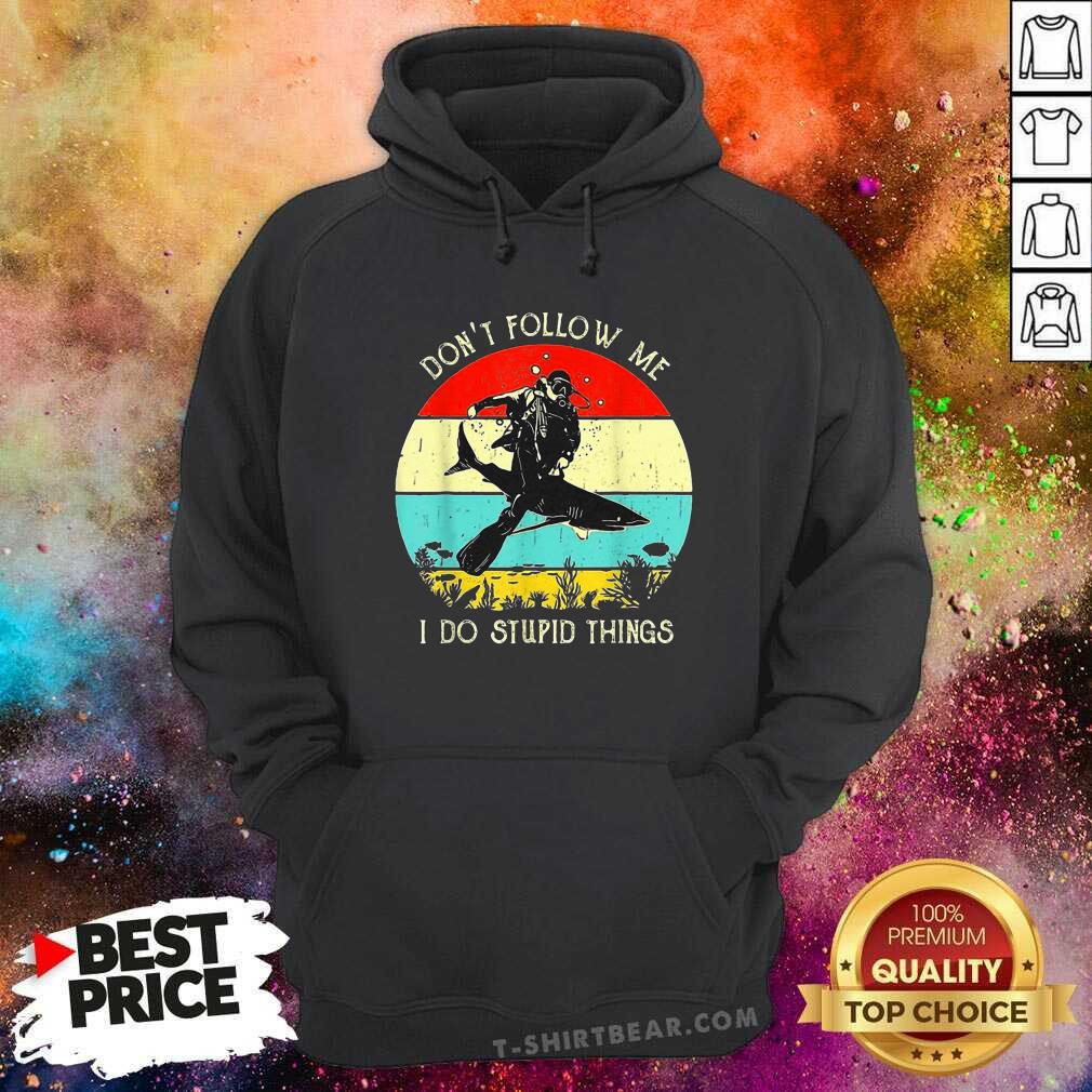 Nice Vintage Scuba Diving Do Not Follow Me I Do Stupid Things Shirt