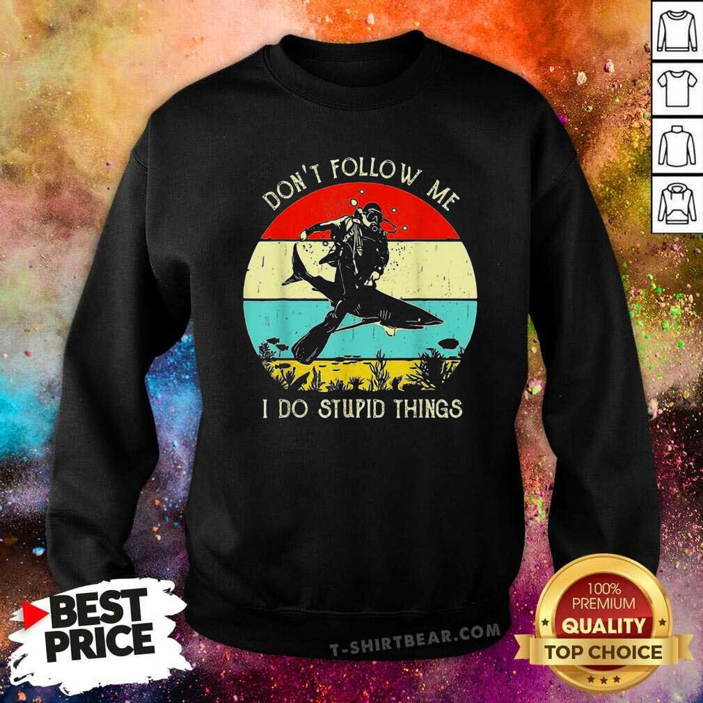 Nice Vintage Scuba Diving Do Not Follow Me I Do Stupid Things Shirt