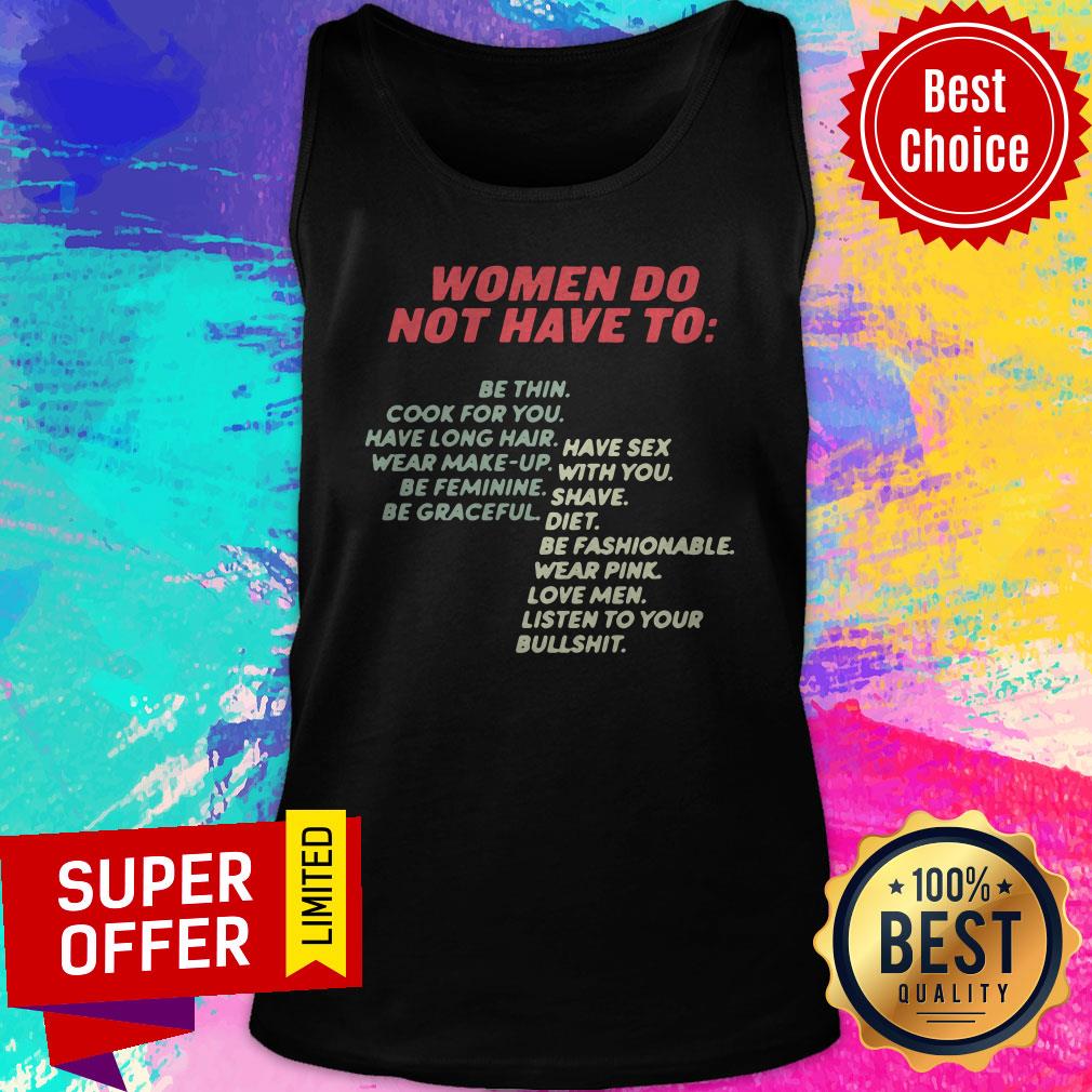 Nice Women Do Not Have To Be Thin Cook For You Ave Long Hair Shirt