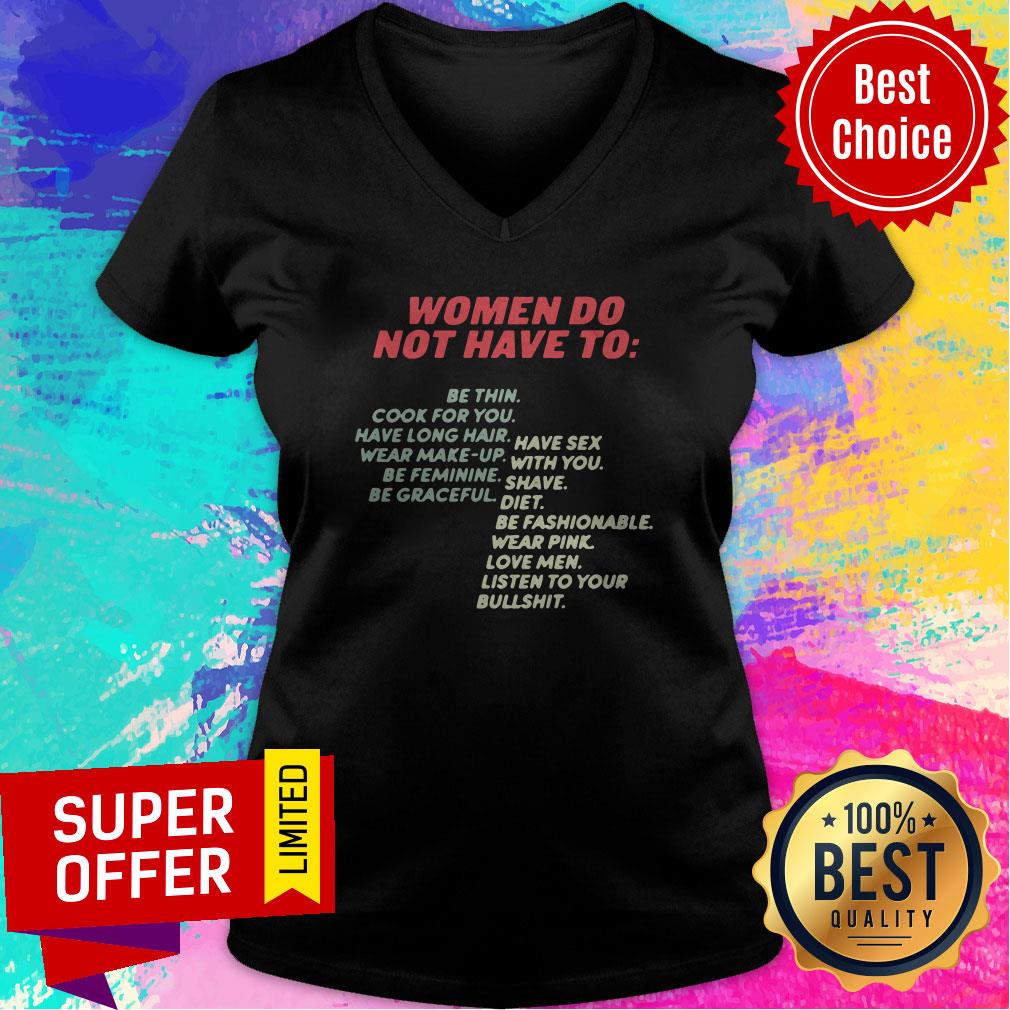 Nice Women Do Not Have To Be Thin Cook For You Ave Long Hair Shirt