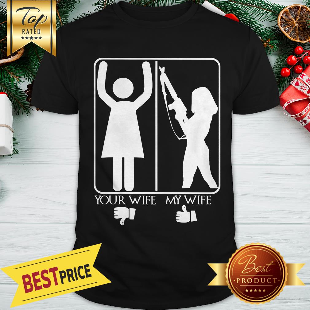 Nice Your Wife - My Wife Derby Shirt