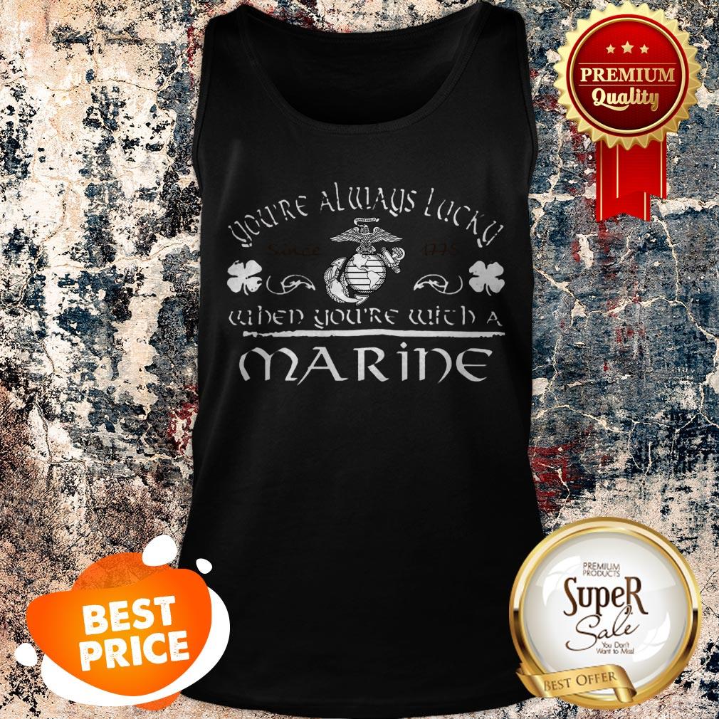 nice-youre-always-lucky-since-1775-when-youre-with-a-marine-st-patrick-say-tank-top.jpg