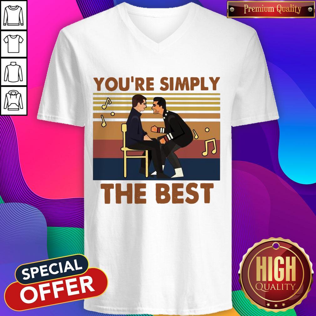 Nice You’re Simply The Best Vintages Shirt