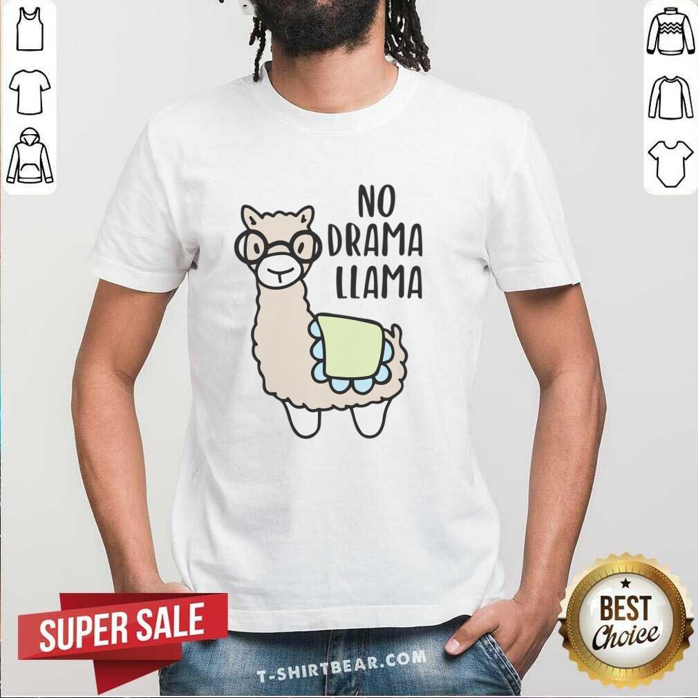 No Drama Llama Shirt